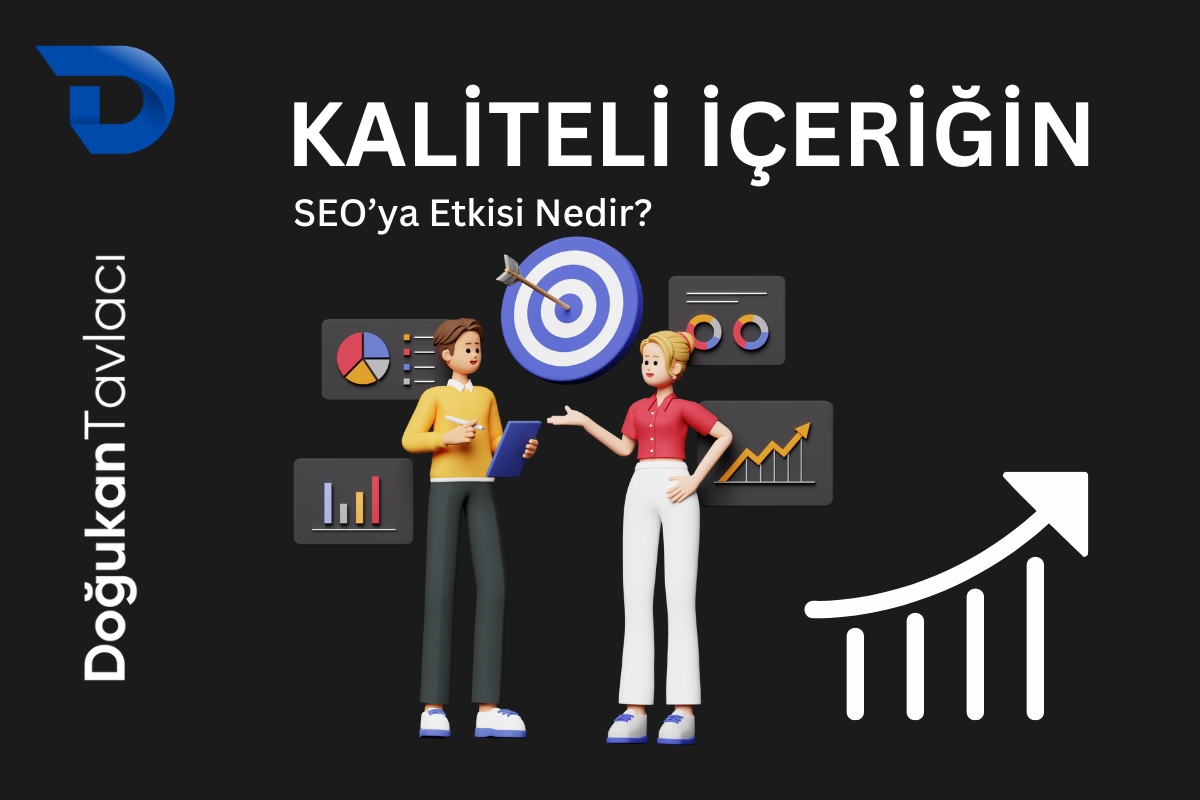 kaliteli içerik üretiminin seoya etkisi